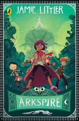 Arkspire | Jamie Littler | englisch