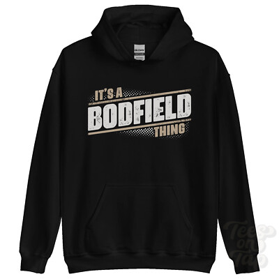 ITS A BODFIELD THING HOODIE Name Nachname lustig Familie Hoody Geschenkidee
