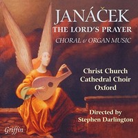 Christ Church Cathed - Janacek The Lords Prayer Choral Organ Music - C - G3Z