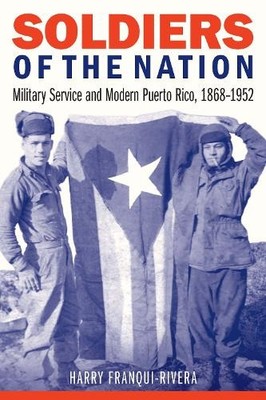 Soldiers of the Nation - 9781496222343