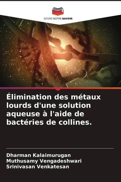 Dharman Kalaimurugan (U. A.) | ÉLimination Des MéTaux Lourds D'une Solution...-image
