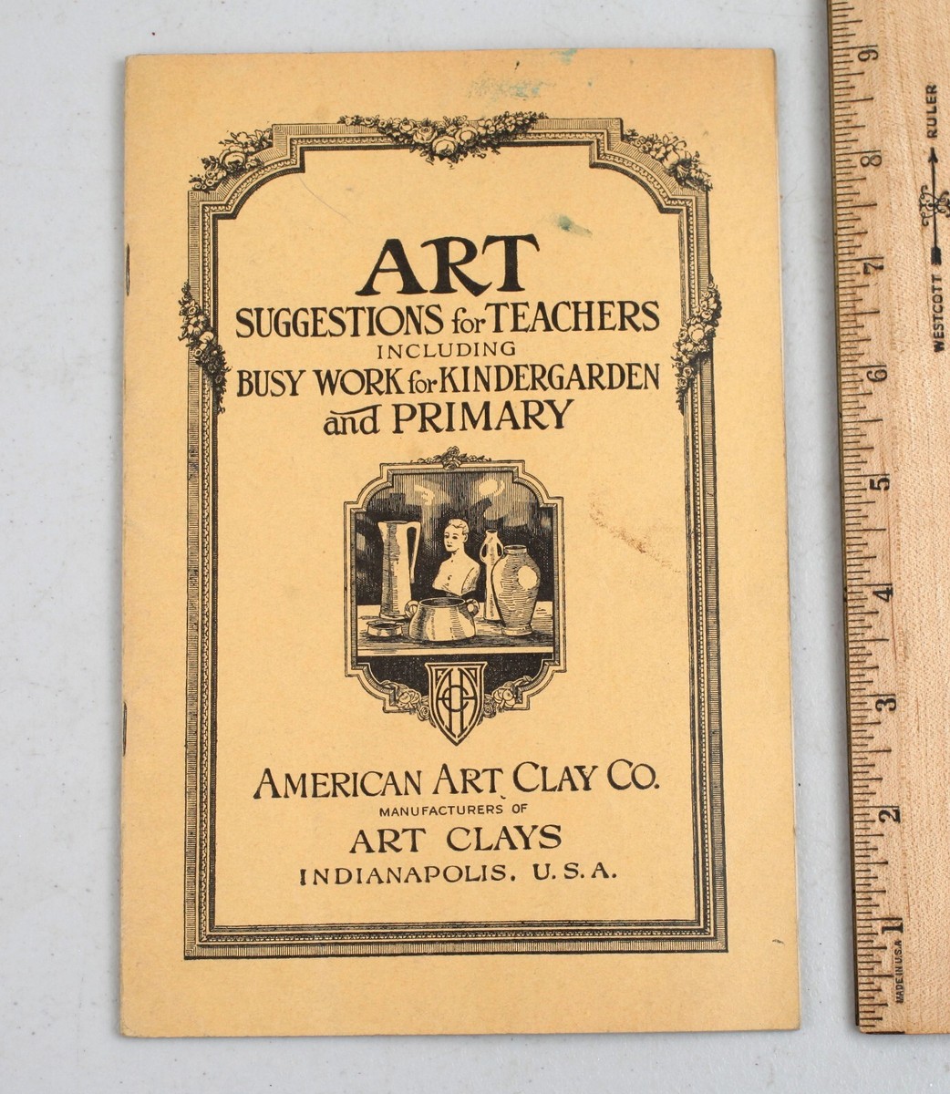 1926 Art Suggestions For Primary School Teachers American Art Clay