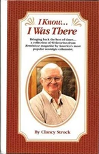 I Know...I Was There - Hardcover By Strock, Clancy - VERY GOOD