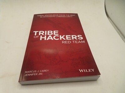 Tribe of Hackers Red Team - Tribal Knowledge from The best in Offensive by Carey