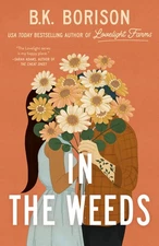 In the Weeds (Lovelight) - paperback Borison, B.K.