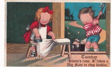 Tuesday - Ironin's Easy Takes a Big Man to Chop Kindlin' Day Week Postcard F18