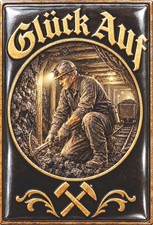 Gl&uuml;ck Auf Blechschild Bergbau Bergmann Schacht Vintage Metallschild