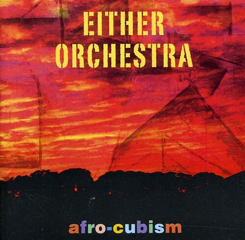 Either/Orchestra - Афрокубизм [Новый диск] Великобритания - Импорт