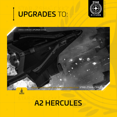 Star Citizen - CRUSADER A2 HERCULES - UPGRADE - (CCU)