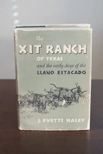 The XIT Ranch of Texas by J. Evetts Haley 1954 HC DJ