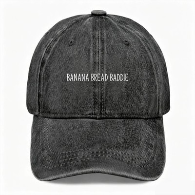 Funny Food Hat Banana Bread Baddie Baseball Cap Baking Humor Adjustable Hat