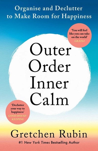Outer Order Inner Calm | Declutter And Organize To Make More Room For Happiness-image