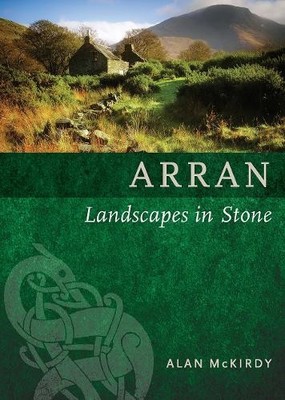 Alan McKirdy Arran (Paperback) Landscapes in Stone (UK IMPORT)