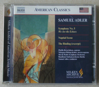 Samuel Adler - Symphony No. 5 We Are The Echoes (Naxos Audio CD)