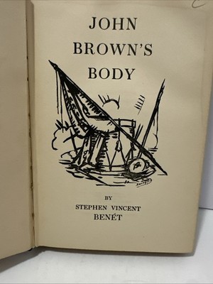 1928 John Brown's Body 1st Edition Stephen Vincent Benet