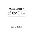 Lon Fuller | Anatomy Of The Law | Buch | Englisch (1977) | Gebunden | Praeger