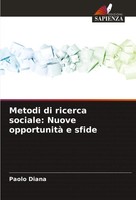 Metodi Di Ricerca Sociale: Nuove Opportunità E Sfide Paolo Diana Taschenbuch