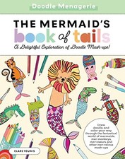 Doodle Menagerie: The Mermaids Book of Tails:...