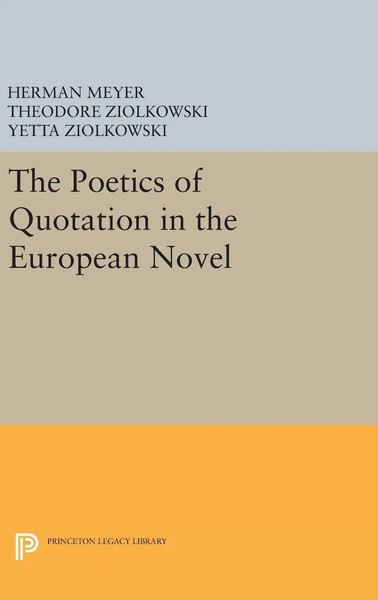 Herman Meyer | The Poetics Of Quotation In The European Novel | Buch | Englisch-image