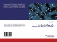 Synthesis Of Pyrrole Derivatives: Recent Advances Mayuri A. Borad (U. A.) Buch