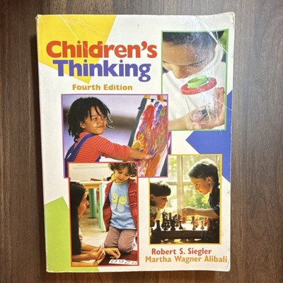 Children's Thinking   Fourth Edition   Siegler & Alibali   Paperback - Used