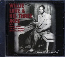 SEALED NEW CD Willie Love And His Three Aces - Greenville Smokin'