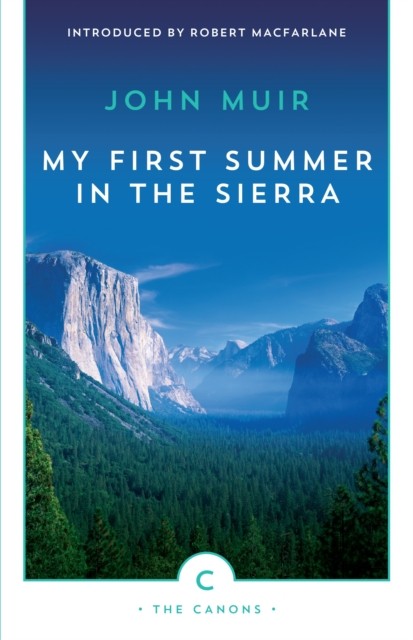 My First Summer In The Sierra by John Muir NEW Free UK Delivery - Image 5