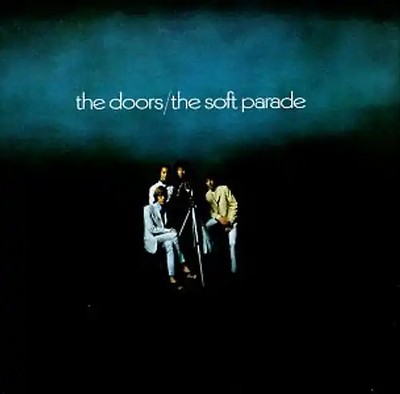 The Doors - Soft Parade, the ZUSTAND SEHR GUT
