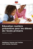 Heldimar Soares De Freitas (U. A.) | ÉDucation RoutièRe PréVentive Pour Les...