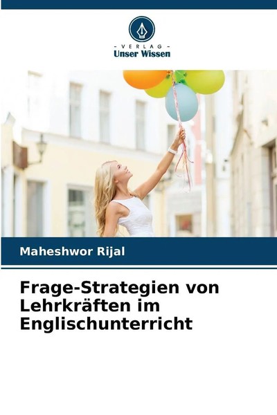 Frage-Strategien Von LehrkräFten Im Englischunterricht Maheshwor Rijal Buch 2025-image
