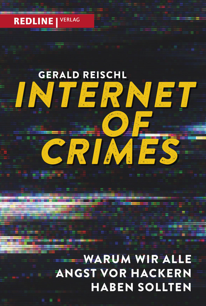 Thumbnail - Internet Of Crimes | Warum Wir Alle Angst Vor Hackern Haben Sollten |