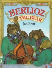 Berlioz the Bear - Paperback By Jan Brett - GOOD