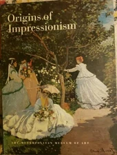 Origins of Impressionism by Henri Loyrette and Gary Tinterow (1994, HC/DJ)