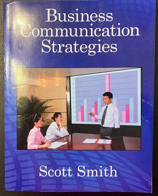 Business Communication Strategies von Scott Smith, gebraucht