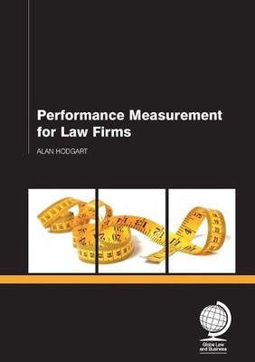 Alan Hodgart Performance Measurement for Law Firms (Paperback) (UK IMPORT)