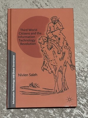 SIGNED Information Technology and Global Governance Ser Third World Citizens