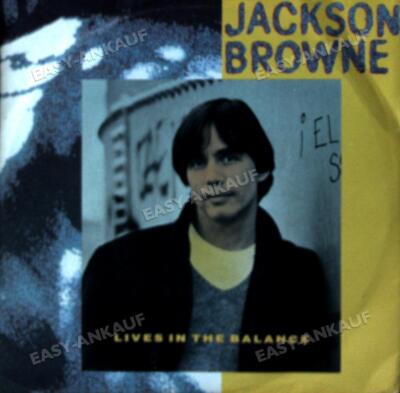 Jackson Browne - Lives In The Balance 7'' (VG/VG) .