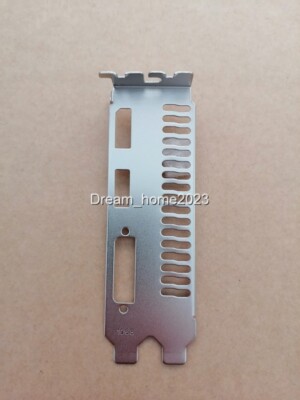 Bracket For GIGABYTE GTX 1050 GTX 1050Ti GTX 1650 Graphics Video Cards