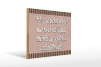 Holzschild Spruch 40X30Cm Ich Esse Schokolade Nur An Tagen