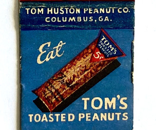 COLUMBUS GA 1930’S TOM’S PEANUTS 5 CENTS & RED ROBIN PEANUT BUTTER SANDWICHES