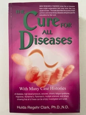 The Cure for All Diseases: With Many Case Histories - Paperback - VERY GOOD