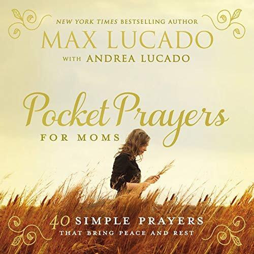 Pocket Prayers for Moms: 40 Simple Prayers Th- 0718077393, hardcover, Max Lucado - Image 2