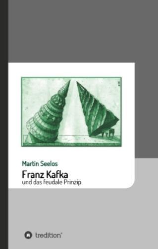 Thumbnail - Franz Kafka Und Das Feudale Prinzip 4847