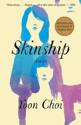 Skinship: Stories by Yoon Choi (English) Paperback Book