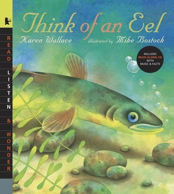 Think of an Eel with Audio: Read, Listen, & Wonder