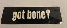 Got Bone Sticker - 5 inch - Vintage