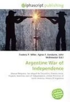 Frederic P. Miller (U. A.) | Argentine War Of Independence | Taschenbuch (2026)