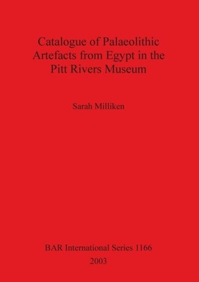 Milliken - Catalogue of Palaeolithic Artefacts from Egypt in the Pitt  - X555z