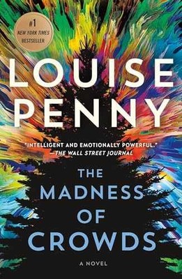 The Madness of Crowds: A Novel (Chief - Paperback, by Penny Louise - Very Good x