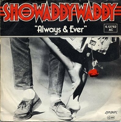 Showaddywaddy Always & ever (1980)  [7'' Single]